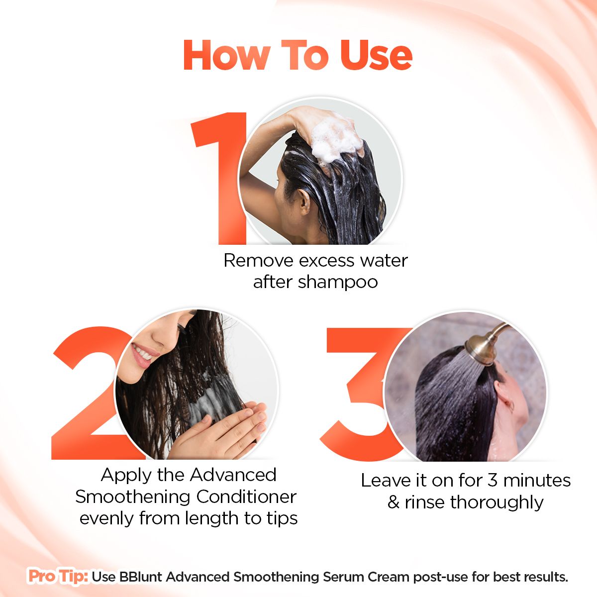 Bblunt Advanced Smoothening Conditioner with Keratin & Hyaluronic Acid, 250g, Pack of 3 X 250g - Image 5 - Buy from Indicrest