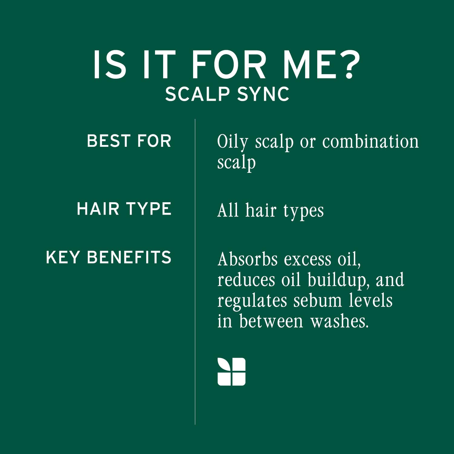 Biolage ScalpSync Oil Balancing Serum - Absorbs Excess Oil, For Oily Scalp, Soothed and Hydrated Scalp for up to 72 hours, with Fermented Tea Blend, Vegan & Paraben-Free - Image 7 - Buy from Indicrest