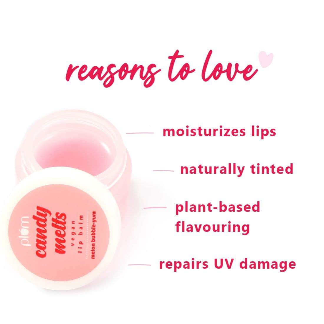 Plum Candy Melts Vegan Lip Balm | Melon Bubble-Yum | Nourishes & Protects | Sheer-Tint | Velvety Smooth, 12g