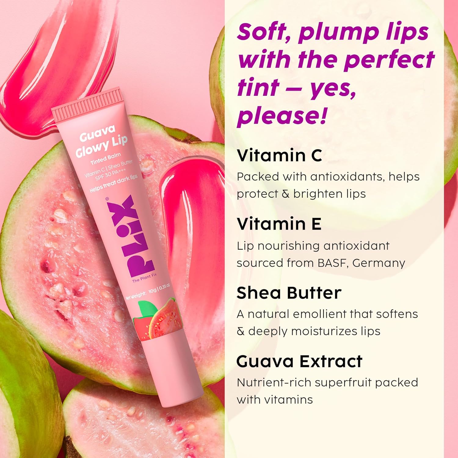 Plix Guava Glowy Lip Tinted Balm With SPF 30 for Smooth, Soft & Hydrated Lips, 12g