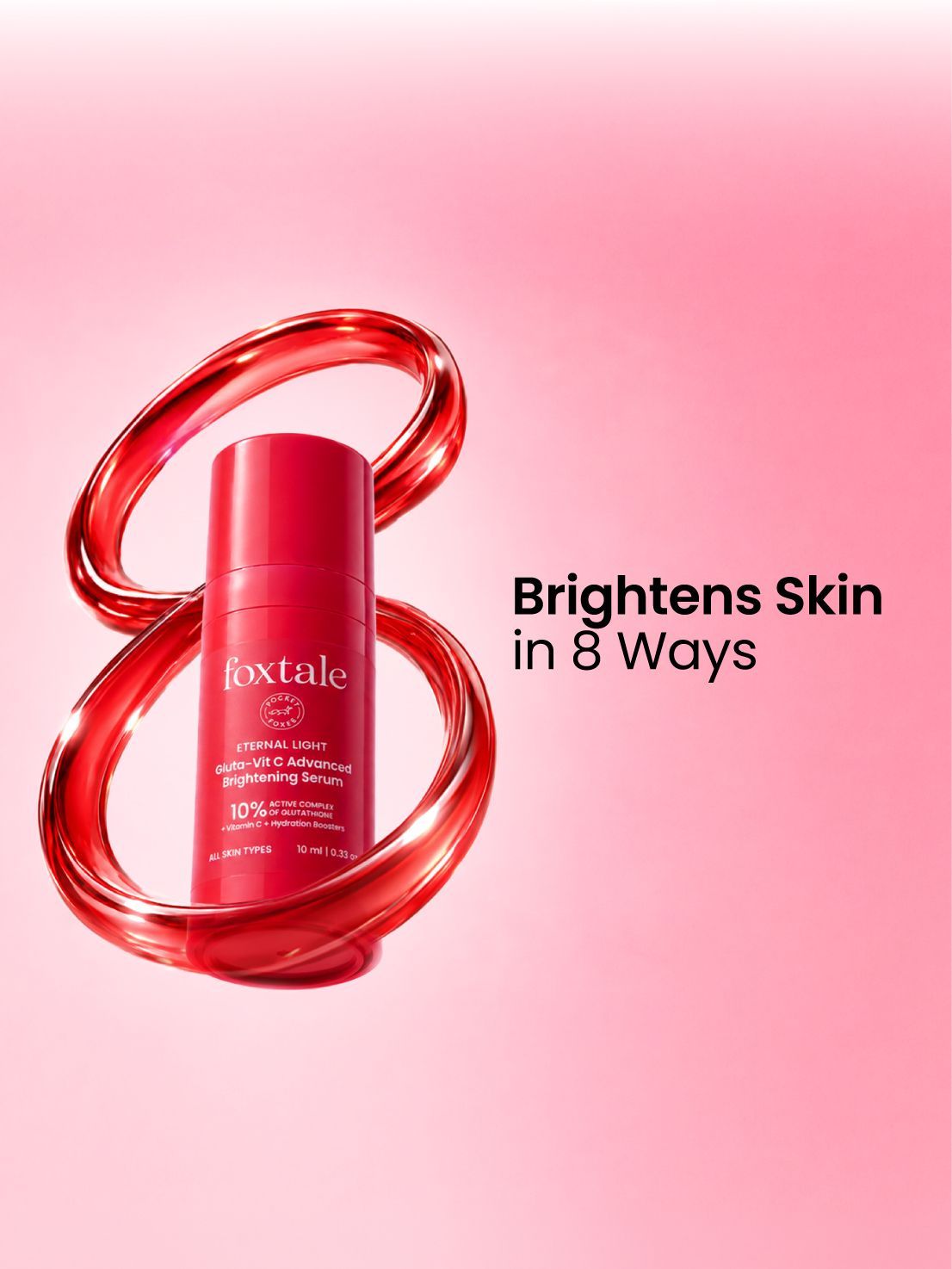 Foxtale 10% Vitamin C-Glutathione Advanced Brightening Serum Improves Dull Skin, Dark Spots & Brightens Skin in 3 Days* | 10 ml - Image 2 - Buy from Indicrest