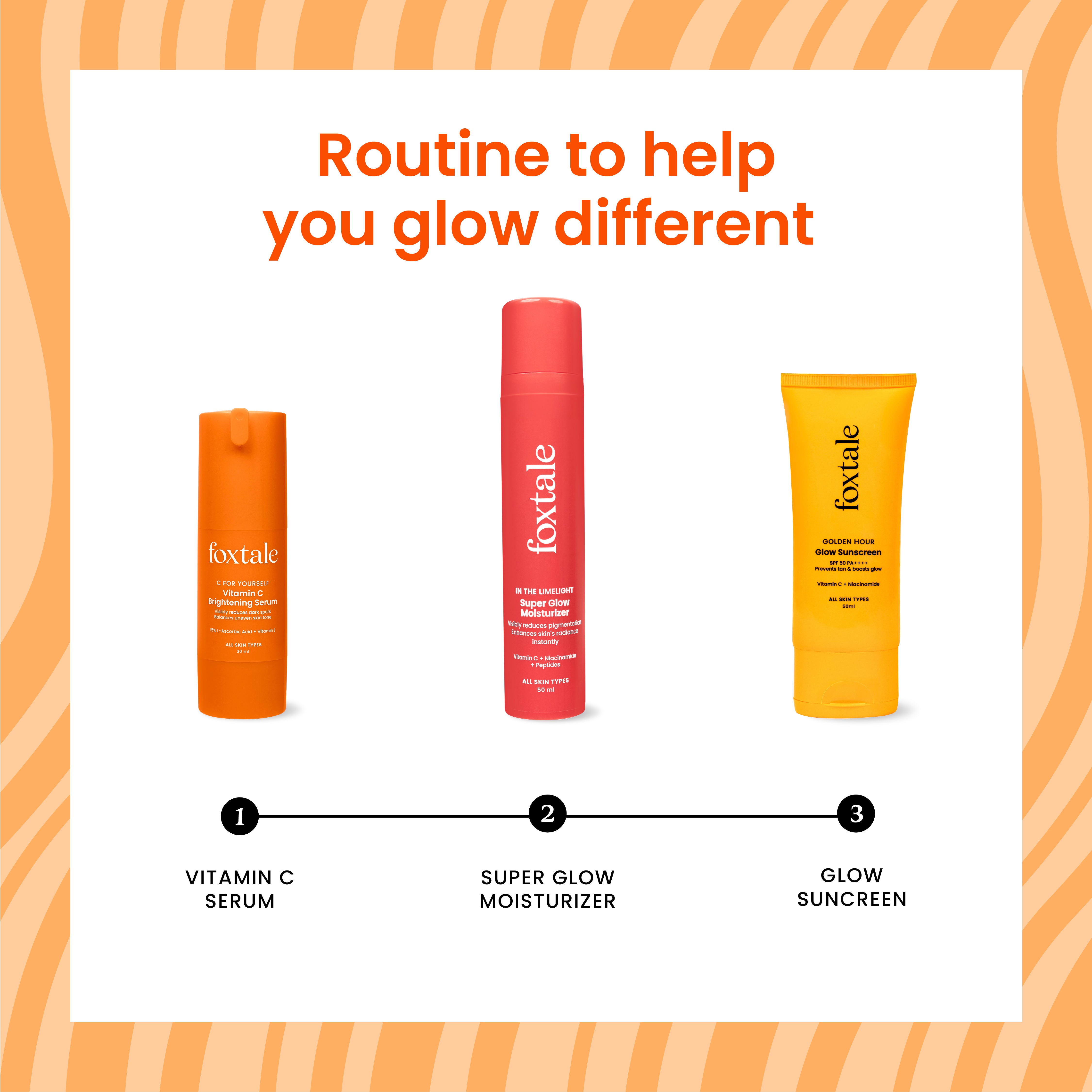 Foxtale Unstoppable Glow Combo Vitamin C Serum + Super Glow Moisturizer + Glow Sunscreen - Image 5 - Buy from Indicrest