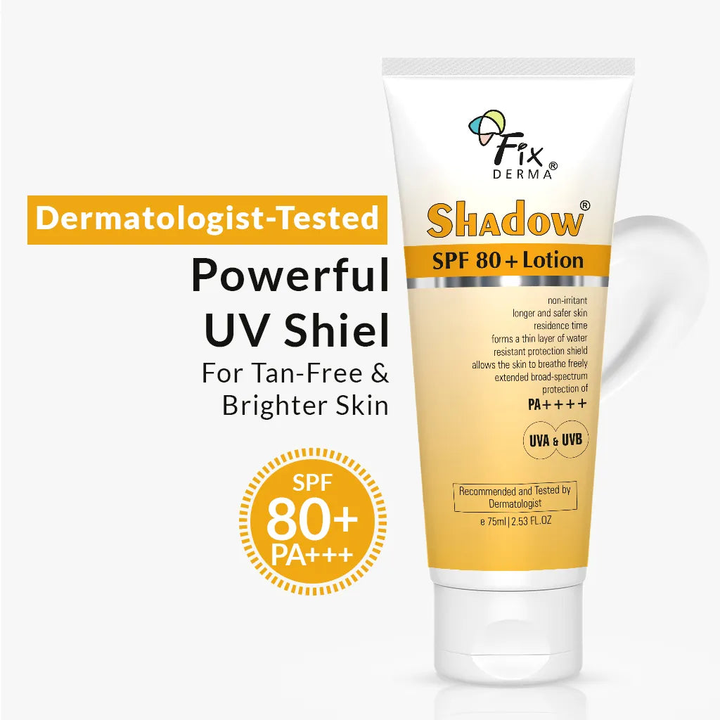 Fixderma Shadow Sunscreen Lotion SPF 80+ | SPF 80+ Lotion with Zero Absorbtion into the Skin, 75ml - Buy from Indicrest